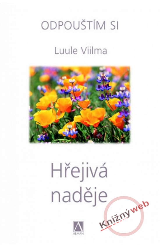 Obrázok Hřejivá neděje - Odpouštím si