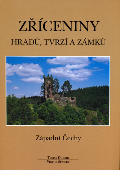 Obrázok Zříceniny hradů, tvrzí a zámků - západní Čechy