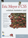 Obrazok Eric Meyer o CSS – Ovládněte kaskádové styly!