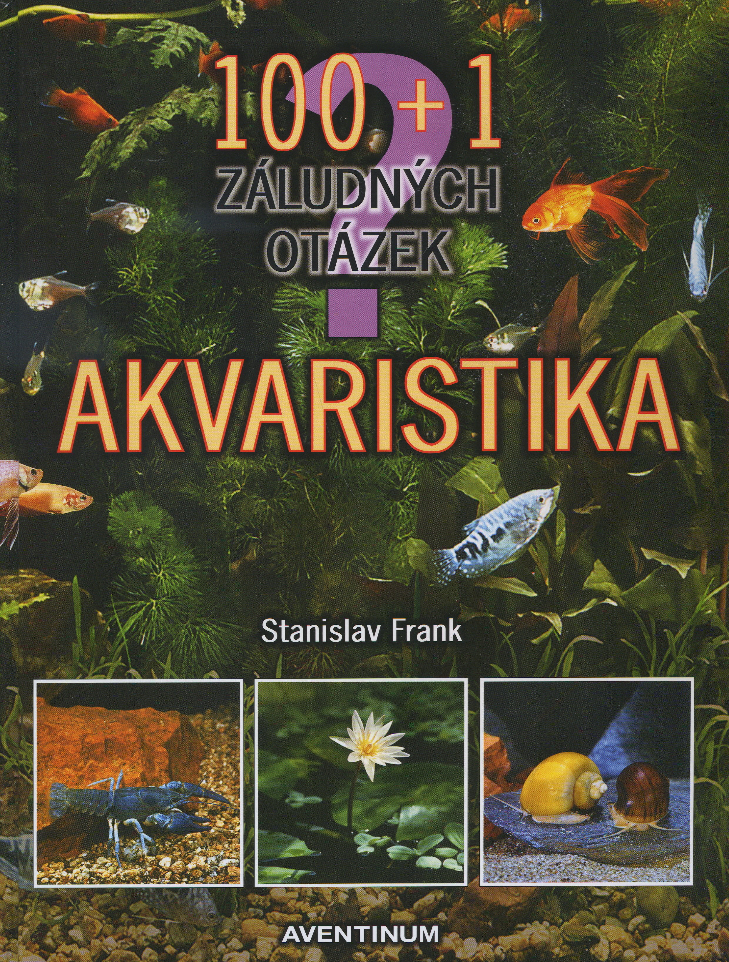 Obrazok Akvaristika 100 + 1