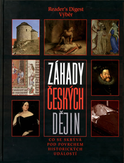 Obrázok Záhady Českých dějin - co se skrývá pod povrchem historických událostí