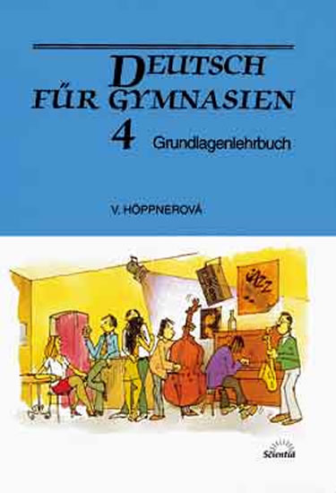 Obrázok Deutsch für Gymnasien 4 - Grundlagenlehrbuch