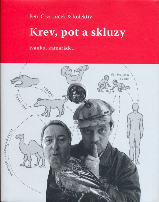Obrázok Krev, pot a skluzy- Ivánku, kamaráde