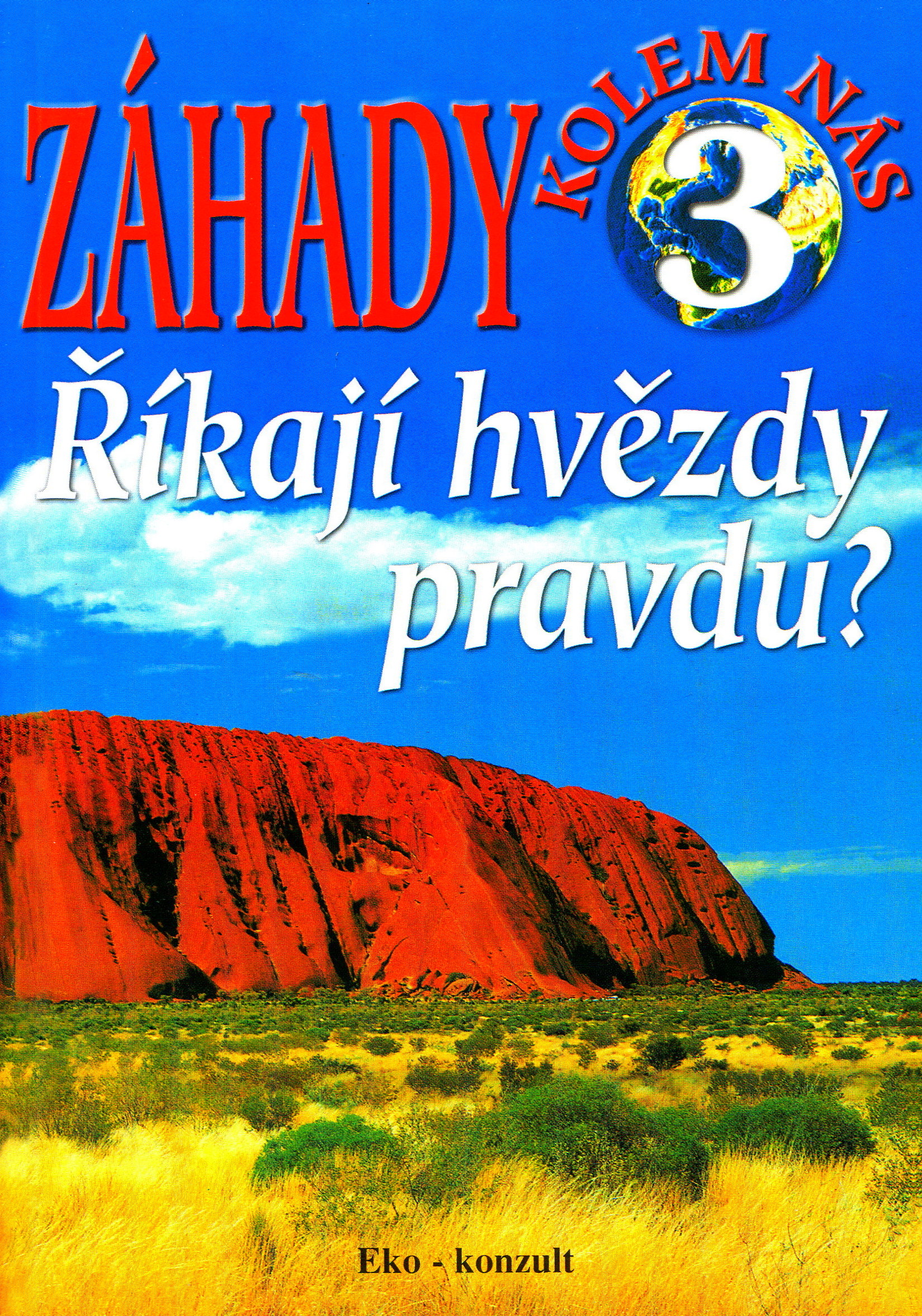 Obrazok Říkají hvězdy pravdu? - Záhady kolem nás 3