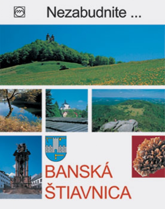 Obrázok Banská Štiavnica - Nezabudnite ...