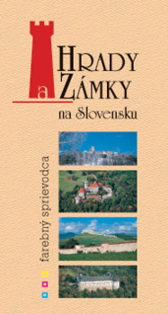 Obrázok Hrady a zámky na Slovensku - farebný sprievodca