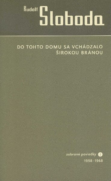 Obrazok Do tohto domu sa vchádzalo širokou bránou