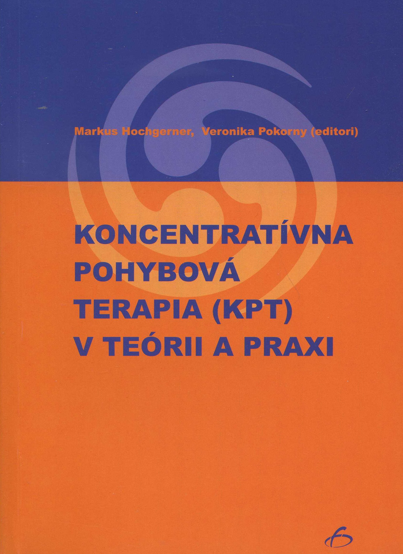 Obrazok Koncentratívna pohybová terapia (KPT) v teórii a praxi