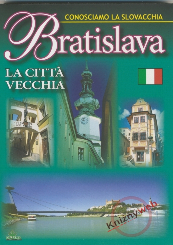 Obrázok Bratislava La Cittá viecchia - Conosciamo La Slovacchia