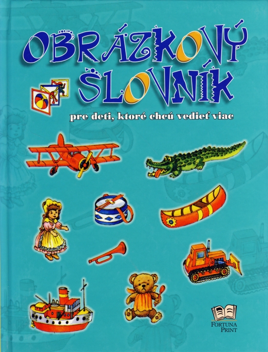 Obrázok Obrázkový slovník pre deti, ktoré chcú vedieť viac