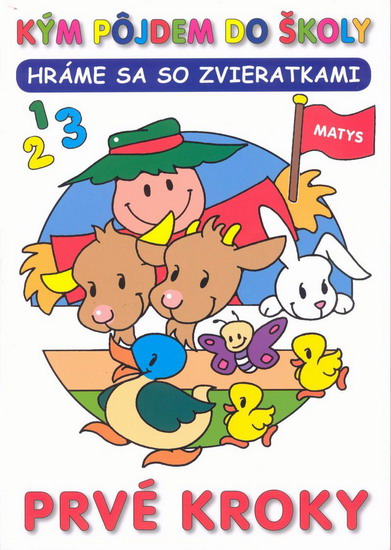 Obrázok Prvé kroky - Hráme sa so zvieratkami