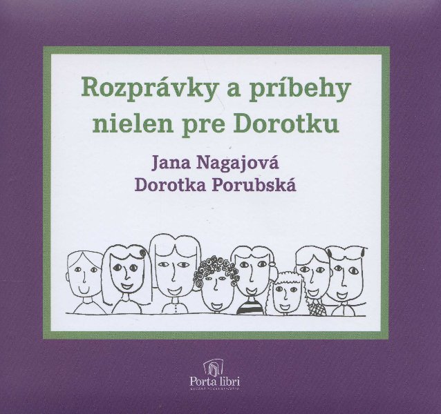 Obrazok Rozprávky a príbehy nielen pre Dorotky