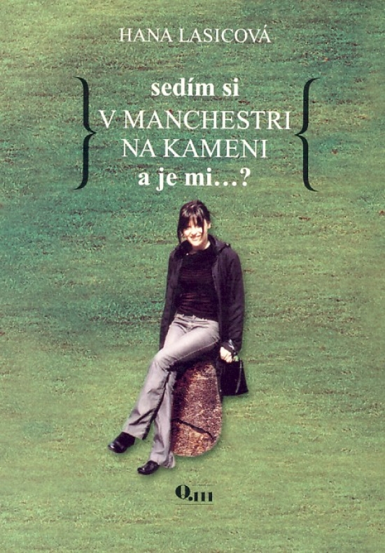 Obrázok Sedím si v Manchestri na kameni a je mi...?