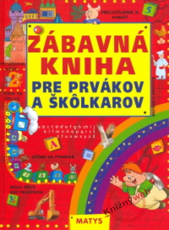 Obrázok Zábavná kniha pre prvákov a škôlkarov