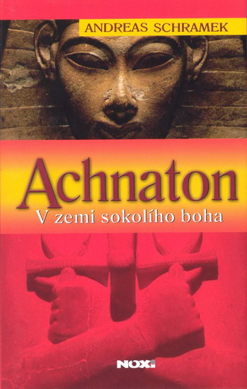 Obrázok Achnaton - V zemi sokolího boha
