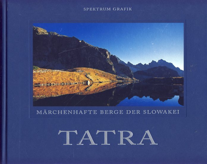 Obrázok Tatry /nem.- Tatra märchenhafte Berge der Slowakei