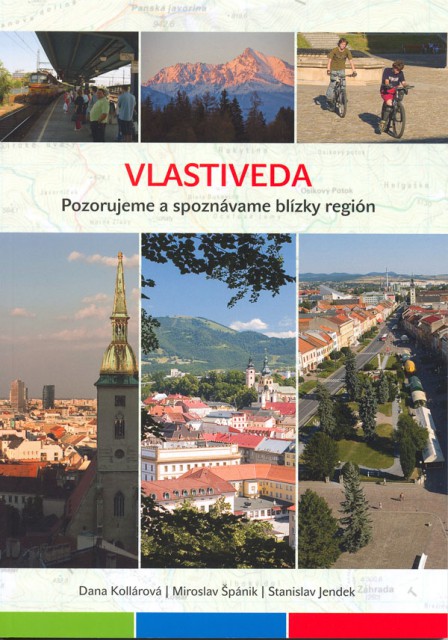 Obrazok Vlastiveda - Pozorujeme a spoznávame blízky región - Učebnica 3. a 4. ročník ZŠ