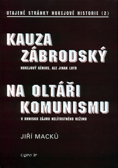Obrázok Kauza Zábrodský-utajené stránky hokejové historie 2