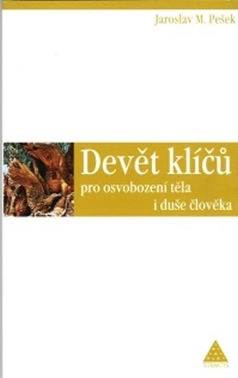 Obrázok Devět klíčů pro osvobození těla i duše č