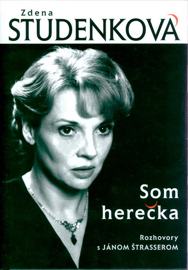 Obrázok Zdena Studenková: Som herečka