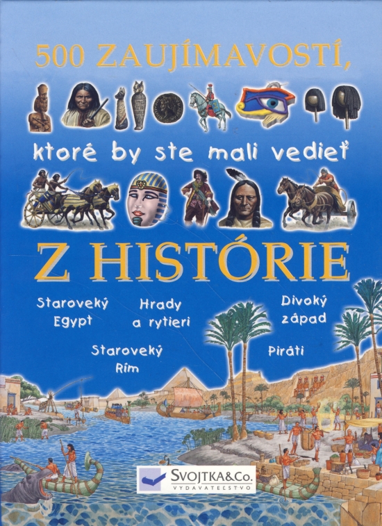 Obrázok 500 zaujímavostí, ktoré by ste mali vedieť z histórie