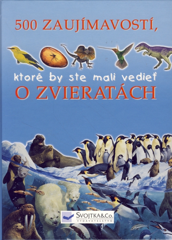 Obrázok 500 zaujímavostí, ktoré by ste mali vedieť o zvieratkách