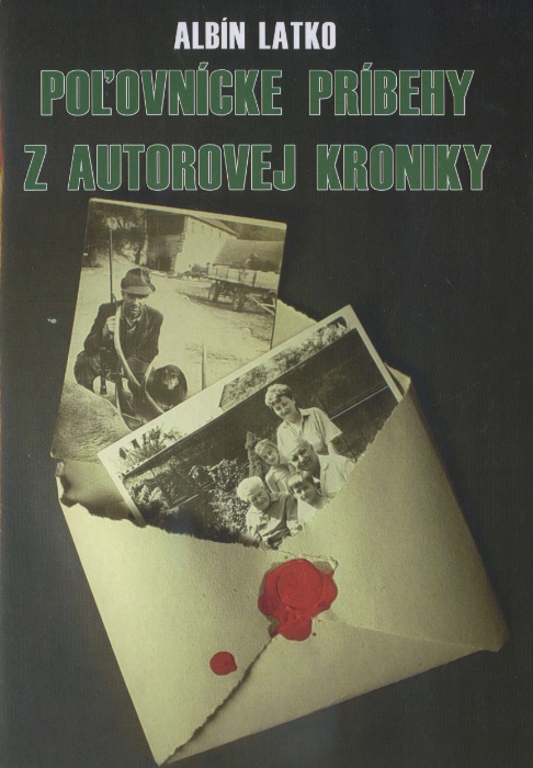 Obrazok Poľovnícke príbehy z autorovej kroniky