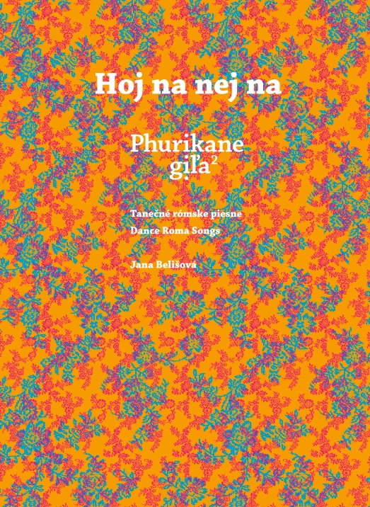 Obrazok Hoj na nej na / Phurikane giľa - Tanečné rómske piesne / Dance roma Songs