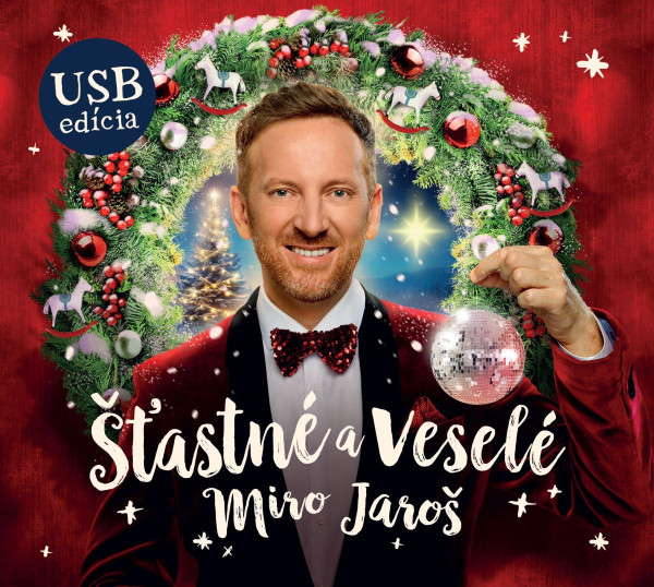 Obrazok Miro Jaroš:  Šťastné a Veselé - USB