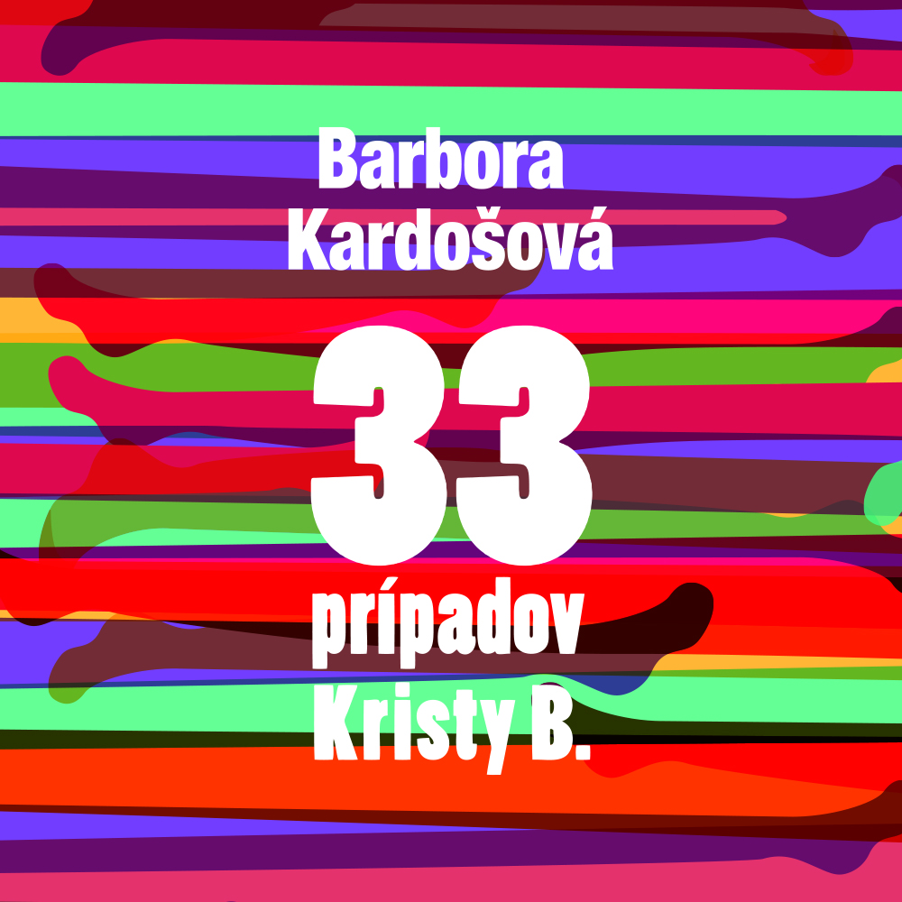 Obrazok 33 prípadov Kristy B.