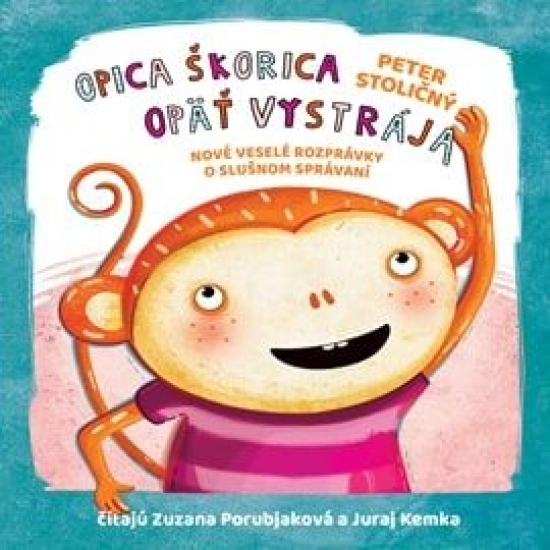 Obrazok Opica Škorica opäť vystrája (audiokniha na CD) - Nové veselé rozprávky o slušnom správaní