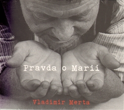 Obrazok Pravda o Marii - Dříve zakázaná deska