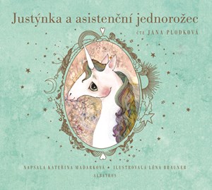 Obrazok Justýnka a asistenční jednorožec (audiokniha pro děti)