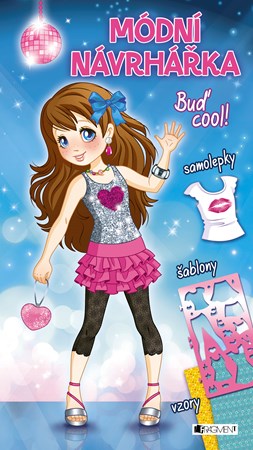 Obrázok Módní návrhářka – Buď cool!
