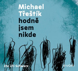Obrazok Hodně jsem nikde (audiokniha)