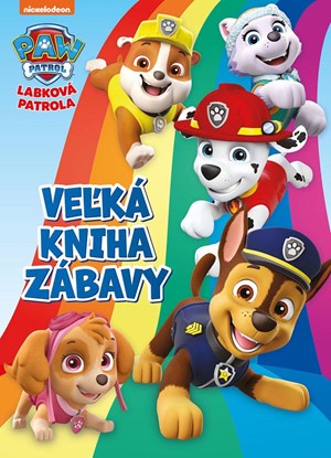 Obrázok Labková patrola - Veľká kniha zábavy
