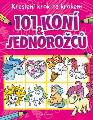 Obrázok Kreslení krok za krokem – 101 koní a jednorožců 