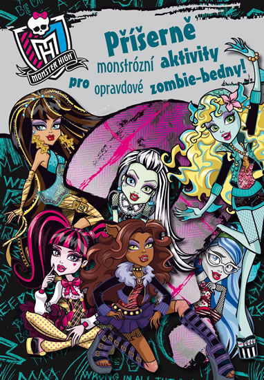 Obrázok Monster High - Příšerně monstrózní aktivity pro opravdové zombie-bedny!