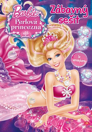 Obrázok Barbie - Perlová princezna - Zábavný sešit se samolepkami