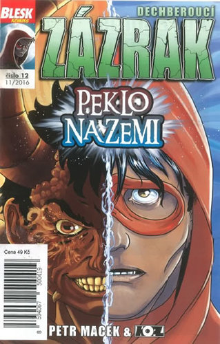 Obrázok Blesk komiks 12 - Dechberoucí zázrak - Peklo na zemi 11/2016