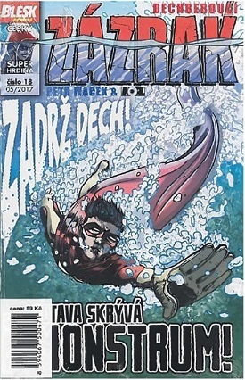 Obrázok Blesk komiks 18 - Dechberoucí zázrak - Vltava skrývá monstrum 05/2017