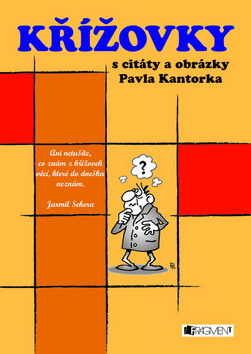 Obrázok Křížovky s citáty a obrázky Pavla Kantorka