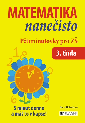Obrázok Matematika nanečisto – Pětiminutovky pro 3. třídu ZŠ