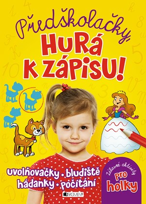 Obrázok Předškolačky, hurá k zápisu - zábavné aktivity pro holky