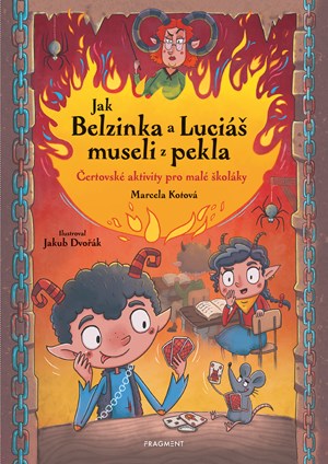 Obrázok Jak Belzinka a Luciáš museli z pekla