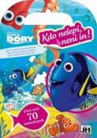 Obrázok Dory - Kdo nelepí, není in!