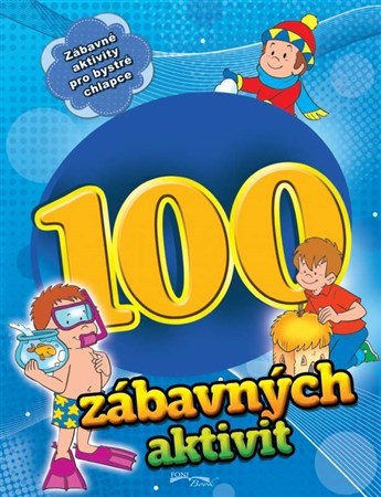 Obrázok 100 zábavných aktivit - chlapci