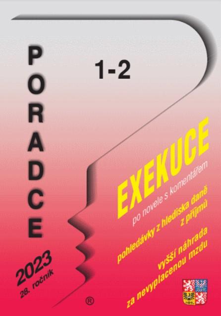 Obrázok Poradce 1-2/2023 Exekuční řád s komentářem, Vyšší náhrada za nevyplacenou mzdu, Novela zákona o DPH