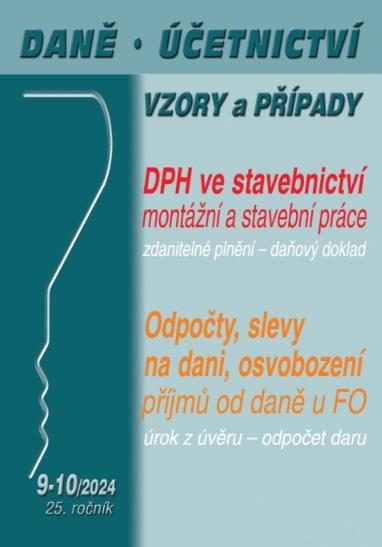 Obrázok DÚVaP 9-10/2024 - DPH ve stavebnictví - počty, slevy na dani, osvobození příjmů od daně u FO