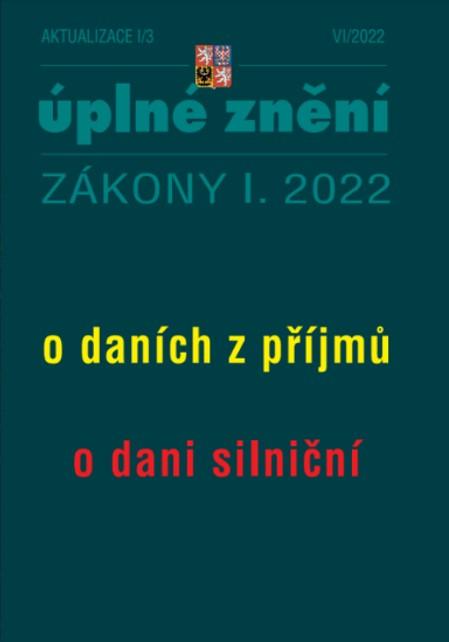 Obrázok Aktualizace 2022 I/3 - O daních z příjmů, o dani silniční